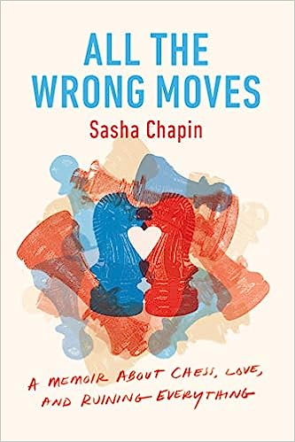 This is the product image for All the Wrong Moves. Detail: Chapin,S. Product ID: 9780385545174.
 
				Price: $29.95.