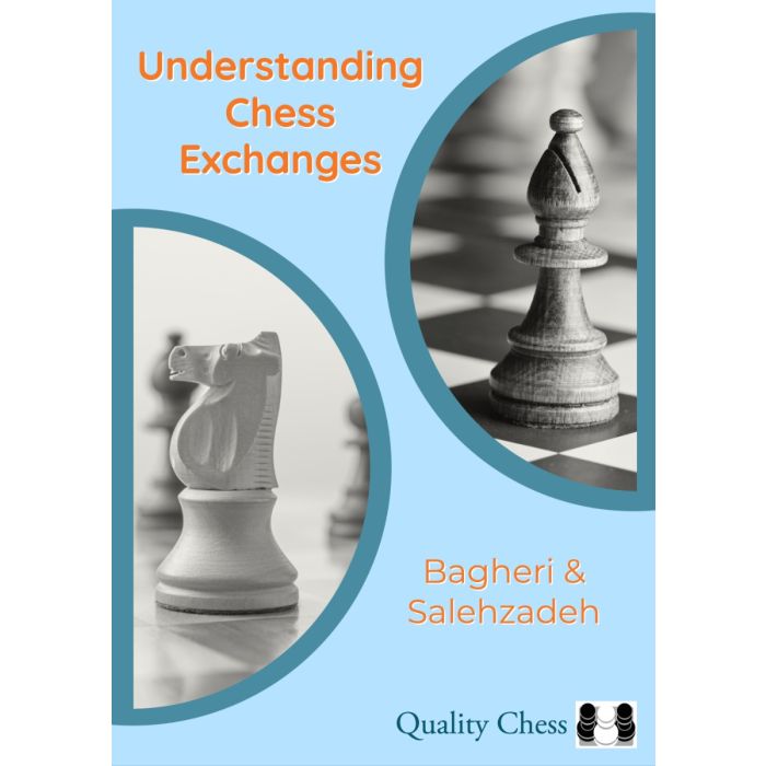 This is the product image for Understanding Chess Exchanges. Detail: BagheriI & Salehzadeh. Product ID: 9781784831998.
 
				Price: $59.95.