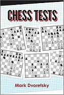 This is the product image for Chess Tests. Detail: Dvoretsky,M. Product ID: 9781949859065.
 
				Price: $34.95.