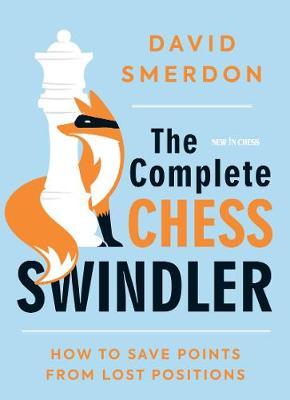 This is the product image for The Complete Chess  Swindler. Detail: Smerdon,D. Product ID: 9789056919115.
 
				Price: $49.95.