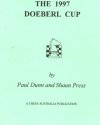 This is the product image for The 1997 Doeberl Cup. Detail: Dunn & Press. Product ID: 1875716084.
 
				Price: $4.95.