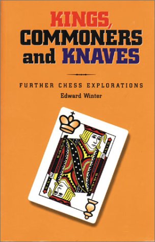 This is the product image for Kings, Commoners and Knaves. Detail: Winter, E. Product ID: 1888690046.
 
				Price: $29.95.