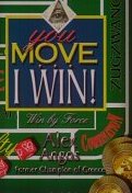 This is the product image for You Move... I Win!. Detail: Angos, A. Product ID: 1888710187.
 
				Price: $19.95.