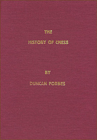 This is the product image for The History of Chess. Detail: Forbes, D. Product ID: 8071895563.
 
				Price: $49.95.