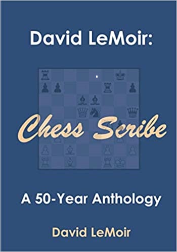 This is the product image for Chess Scribe. Detail: LeMoir,D. Product ID: 9781527291188.
 
				Price: $29.95.