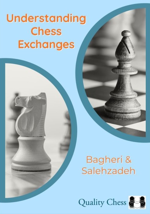 This is the product image for Understanding Chess Exchanges. Detail: BagheriI & Salehzadeh. Product ID: 9781784831998.
 
				Price: $59.95.