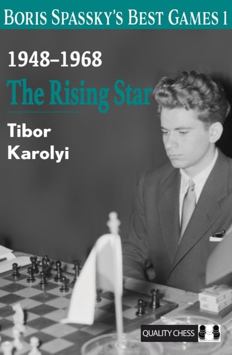 This is the product image for Boris Spassky Best Games. Detail: Karolyi,T. Product ID: 9781784832001.
 
				Price: $54.99.