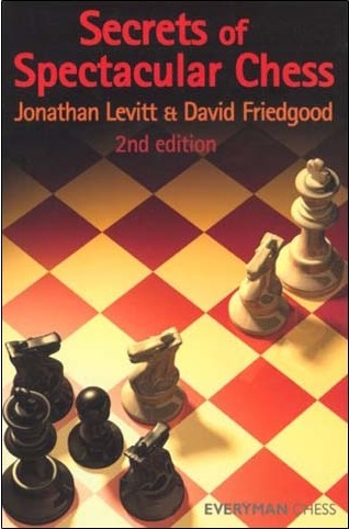 This is the product image for Secrets of Spectacular Chess (2nd Edition). Detail: Levitt & Friedgood. Product ID: 9781857445510.
 
				Price: $19.95.