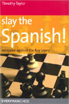 This is the product image for Slay the Spanish. Detail: Taylor, T. Product ID: 9781857446371.
 
				Price: $19.99.