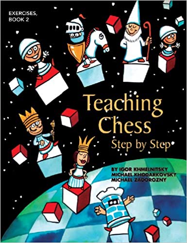 This is the product image for Teaching Chess- Step by Step 2. Detail: Khmelnitsky,I. Product ID: 9781888690712.
 
				Price: $24.95.
