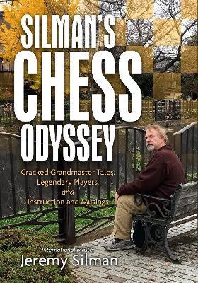 This is the product image for Silman's Chess Odyssey. Detail: Silman, J. Product ID: 9781890085247.
 
				Price: $59.95.