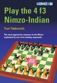 This is the product image for Play the 4 f3 Nimzo-Indian. Detail: Yakovich, Y. Product ID: 9781904600169.
 
				Price: $19.95.