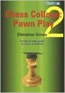 This is the product image for Chess College 2: Pawn Play. Detail: Grivas. Product ID: 9781904600473.
 
				Price: $19.95.