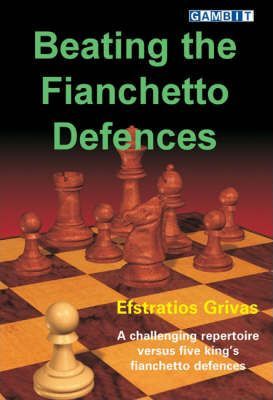 This is the product image for Beating the Fianchetto Defences. Detail: Grivas, E. Product ID: 9781904600480.
 
				Price: $20.00.