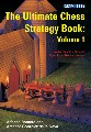 This is the product image for Ultimate Chess Strategy V1. Detail: Romero & de la Nava. Product ID: 9781904600848.
 
				Price: $19.95.