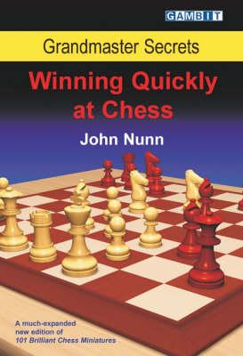 This is the product image for Grandmaster Secrets: Winning Quickly at Chess. Detail: Nunn, J. Product ID: 9781904600893.
 
				Price: $34.95.