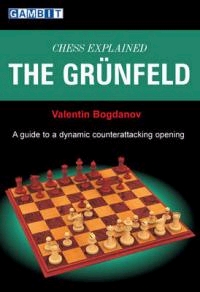This is the product image for Chess Explained - The Grunfeld. Detail: Bogdanov, V. Product ID: 9781906454067.
 
				Price: $19.95.