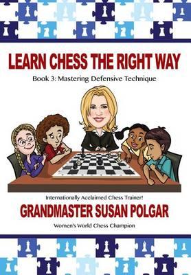 This is the product image for Learn Chess The Right Way 3. Detail: Polgar, S. Product ID: 9781941270493.
 
				Price: $29.95.