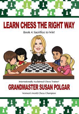 This is the product image for Learn Chess The Right Way 4. Detail: Polgar, S. Product ID: 9781941270646.
 
				Price: $29.95.