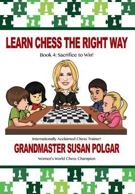 This is the product image for Learn Chess The Right Way 4. Detail: Polgar, S. Product ID: 9781941270646.
 
				Price: $29.95.