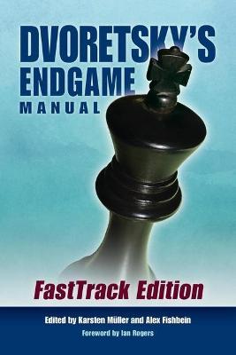 This is the product image for Dvoretsky's Fast Track edition. Detail: Dvoretsky,M. Product ID: 9781949859331.
 
				Price: $29.95.