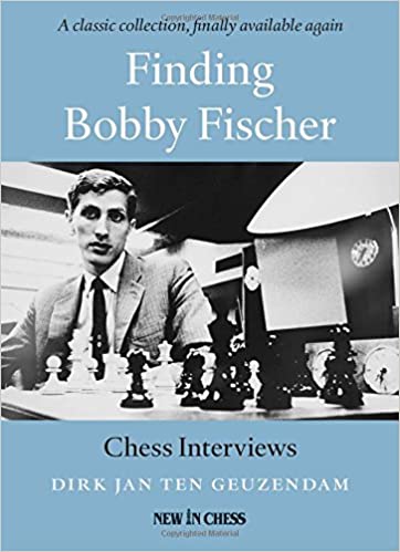 This is the product image for Finding Bobby Fischer. Detail: Jan Ten Geuzenddam,D. Product ID: 9789056915728.
 
				Price: $49.95.