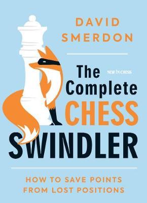 This is the product image for The Complete Chess  Swindler. Detail: Smerdon,D. Product ID: 9789056919115.
 
				Price: $50.00.