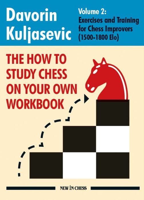 This is the product image for How to Study Chess on your own- Workbook 2. Detail: Kuljasevic,D. Product ID: 9789083336626.
 
				Price: $39.95.