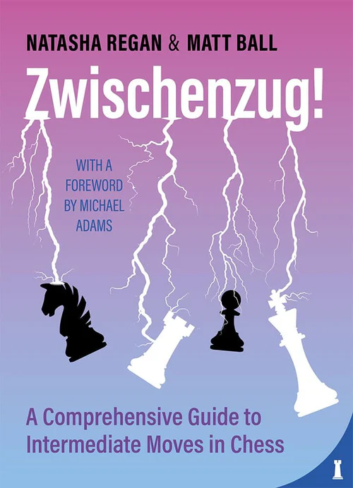This is the product image for Zwischenzug!. Detail: Regan, N & Ball,M. Product ID: 9789083413921.
 
				Price: $49.95.