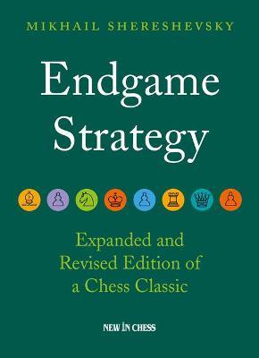 This is the product image for Endgame Stategy. Detail: Shereshevsky,M. Product ID: 9789493257375.
 
				Price: $59.95.
