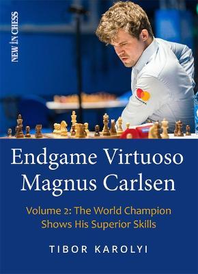 This is the product image for Endgame Virtuoso (Vol2) Magnus Carlsen. Detail: Karolyi, T. Product ID: 9789493257702.
 
				Price: $49.95.