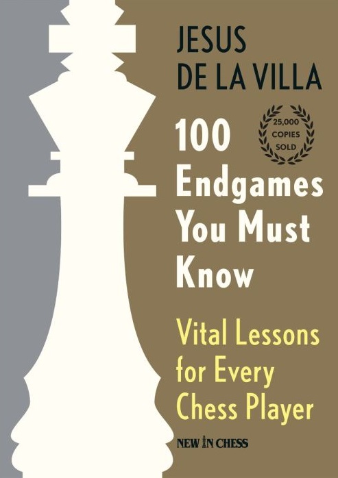 This is the product image for 100 Endgames You Must Know (HB. Detail: De La Villa, J. Product ID: 9789493257726.
 
				Price: $59.95.